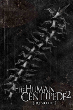 Watch Free The Human Centipede 2 (Full Sequence) HD Online on SFlix