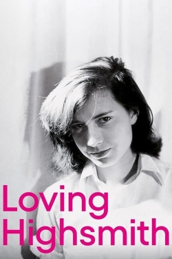 Watch Free Loving Highsmith HD Online on SFlix