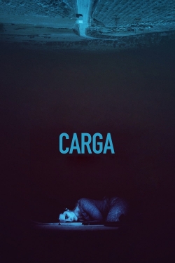 Watch Free Carga HD Online on SFlix