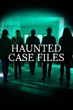 Watch Free Haunted Case Files HD Online on SFlix