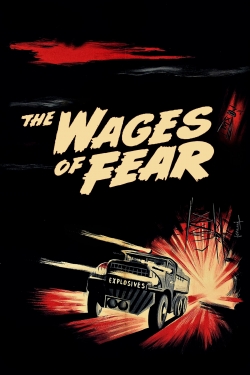 Watch Free The Wages of Fear HD Online on SFlix