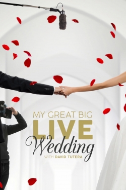 Watch Free My Great Big Live Wedding with David Tutera HD Online on SFlix