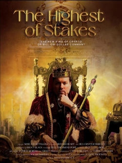 Watch Free The Highest of Stakes HD Online on SFlix