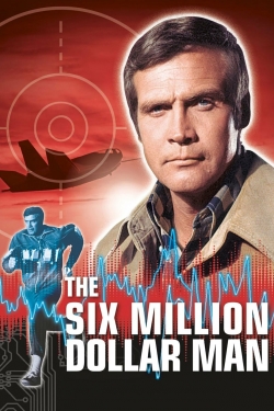 Watch Free The Six Million Dollar Man HD Online on SFlix