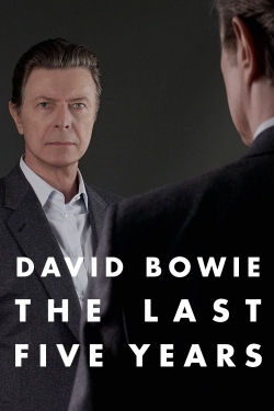 Watch Free David Bowie: The Last Five Years HD Online on SFlix