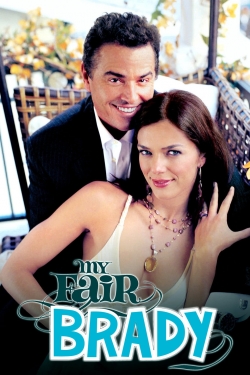 Watch Free My Fair Brady HD Online on SFlix