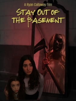 Watch Free Stay Out of the Basement HD Online on SFlix