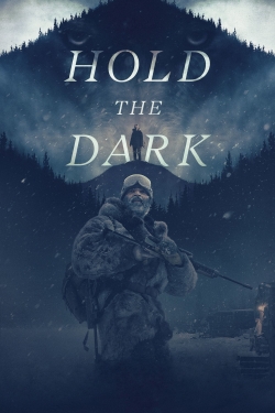 Watch Free Hold the Dark HD Online on SFlix