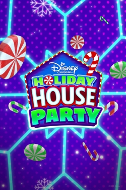 Watch Free Disney Channel Holiday House Party HD Online on SFlix