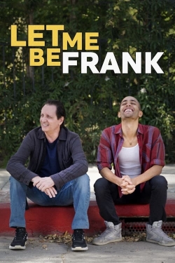 Watch Free Let Me Be Frank HD Online on SFlix