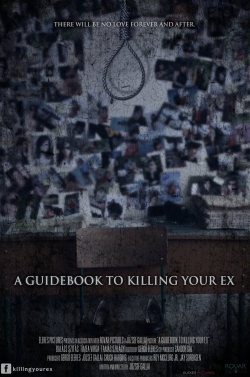 Watch Free A Guidebook to Killing Your Ex HD Online on SFlix