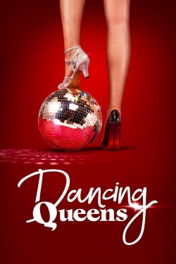 Watch Free Dancing Queens HD Online on SFlix