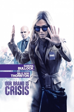 Watch Free Our Brand Is Crisis HD Online on SFlix