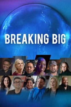 Watch Free Breaking Big HD Online on SFlix