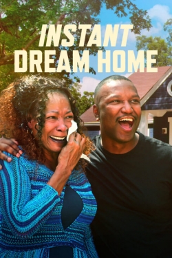 Watch Free Instant Dream Home HD Online on SFlix