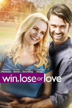 Watch Free Win, Lose or Love HD Online on SFlix