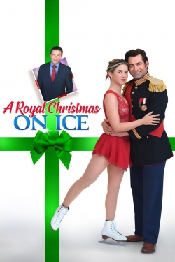 Watch Free A Royal Christmas on Ice HD Online on SFlix