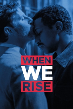 Watch Free When We Rise HD Online on SFlix