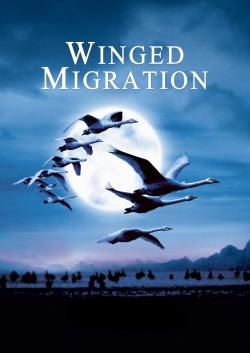 Watch Free Winged Migration HD Online on SFlix