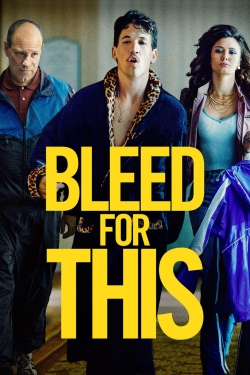 Watch Free Bleed for This HD Online on SFlix