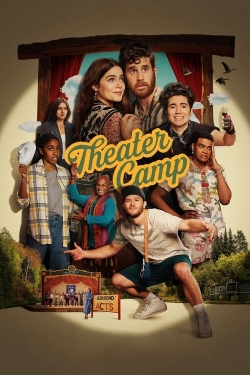 Watch Free Theater Camp HD Online on SFlix