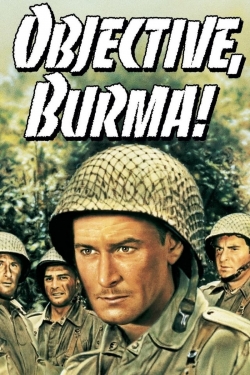 Watch Free Objective, Burma! HD Online on SFlix