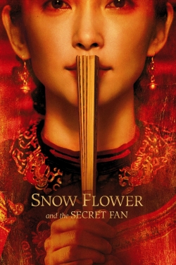 Watch Free Snow Flower and the Secret Fan HD Online on SFlix