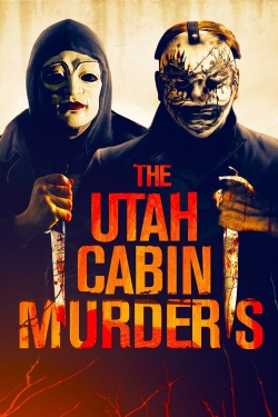 Watch Free The Utah Cabin Murders HD Online on SFlix