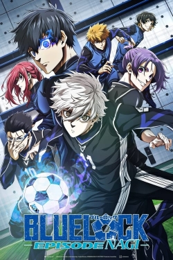 Watch Free BLUE LOCK THE MOVIE -EPISODE NAGI- HD Online on SFlix