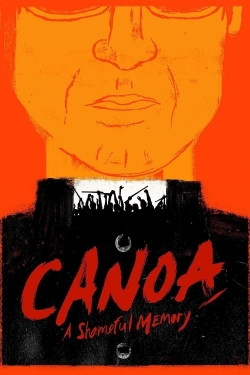 Watch Free Canoa: A Shameful Memory HD Online on SFlix