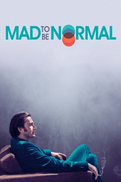 Watch Free Mad to Be Normal HD Online on SFlix