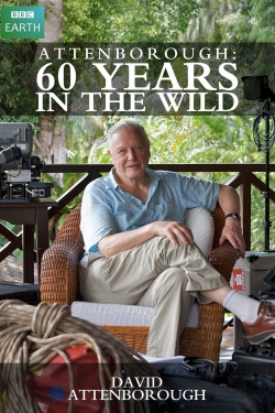 Watch Free Attenborough: 60 Years in the Wild HD Online on SFlix