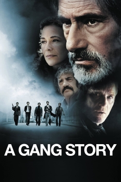 Watch Free A Gang Story HD Online on SFlix