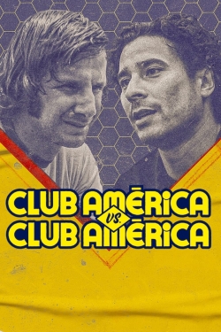 Watch Free Club América vs. Club América HD Online on SFlix