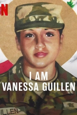 Watch Free I Am Vanessa Guillen HD Online on SFlix