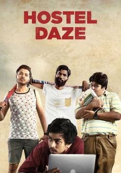 Watch Free Hostel Daze HD Online on SFlix