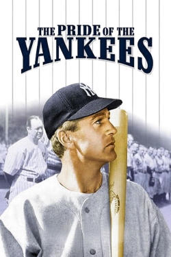 Watch Free The Pride of the Yankees HD Online on SFlix