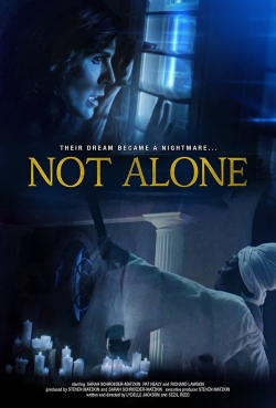 Watch Free Not Alone HD Online on SFlix