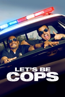 Watch Free Let's Be Cops HD Online on SFlix