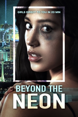 Watch Free BEYOND THE NEON HD Online on SFlix