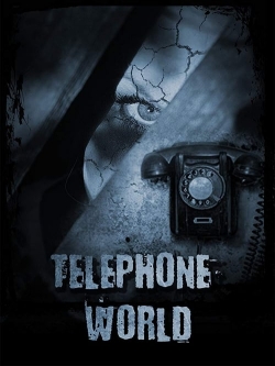 Watch Free Telephone World HD Online on SFlix