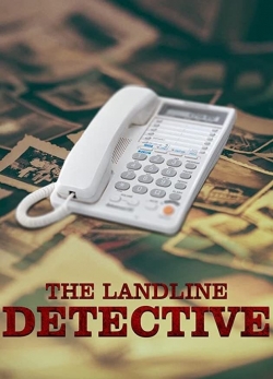 Watch Free The Landline Detective HD Online on SFlix