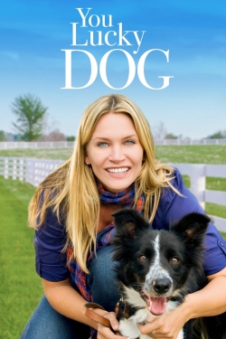 Watch Free You Lucky Dog HD Online on SFlix