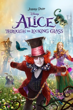 Watch Free Alice Through the Looking Glass HD Online on SFlix