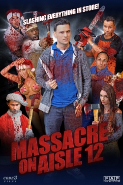 Watch Free Massacre on Aisle 12 HD Online on SFlix