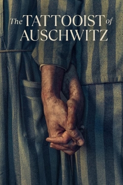 Watch Free The Tattooist of Auschwitz HD Online on SFlix