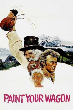 Watch Free Paint Your Wagon HD Online on SFlix