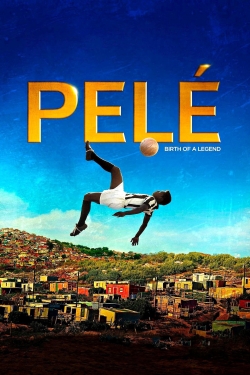 Watch Free Pelé: Birth of a Legend HD Online on SFlix