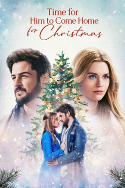 Watch Free Time for Him to Come Home for Christmas HD Online on SFlix