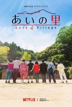 Watch Free Love Village HD Online on SFlix